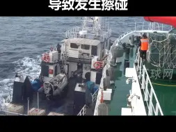 中国海警公布菲船恶意擦碰现场视频，菲船以不专业方式危险接近中国海警3302舰，导致发生擦碰
