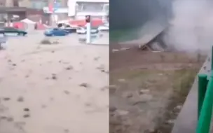 现场！青海祁连县暴雨引发洪涝 部分道路中断有大桥被冲毁
