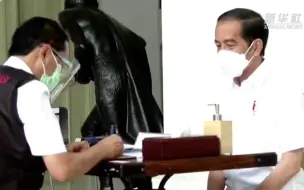 印尼接种新冠疫苗第一人，总统全国直播接种中国疫苗